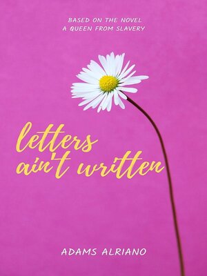 cover image of Letters ain't Written